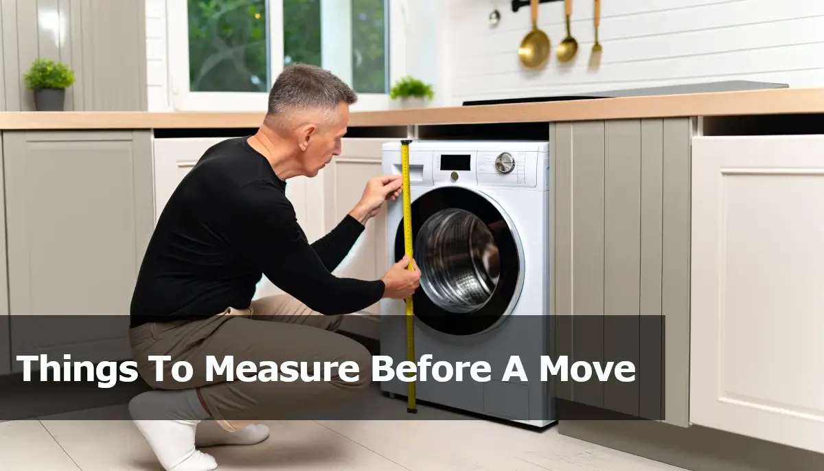 Things to measure before a move